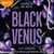 Black Venus - Les Légendes, tome 1