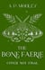 The Bone Faerie - Children of the Death Gods, #1