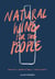 Natural Wine for the People - What It Is, Where to Find It, How to Love It