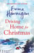 Driving Home for Christmas - A feel-good read to warm your heart this Christmas