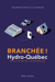 Branchée - Hydro-Québec et le futur de l’électricité