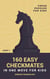 160 Easy Checkmates in One Move for Kids, Part 1 - Chess Brain Teasers for Kids and Teens