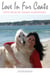 Love in Fur Coats: Gifts from my Animal Companions