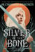Silver in the Bone