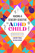 Raising A Sensory Sensitive ADHD Child