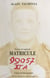Matricule 99057 - Poèmes en captivité