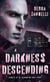 A Darkness Descending - Darkness And Light, #2