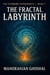 The Fractal Labyrinth - The Starborn Experiments, #7