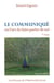 Le Communiqué ou l’art de faire parler de soi.
