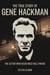 The True Story Of Gene Hackman