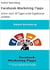 Facebook-Marketing-Tipps - Schon nach 30 Tagen erste Ergebnisse sichtbar