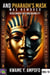 And Pharaoh’s Mask was Removed: Guess Whose Face was Behind - December 8 Spiritual Liberation Series, #16