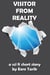 Visitor from Reality