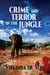 Crime and Terror in the Jungle