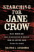Searching for Jane Crow - Black Women and Mass Incarceration in America from the Auction Block to the Cell Block