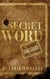The Secret Word and More Bone Guard Adventures - Bone Guard, #0
