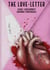 The Love-Letter - Band 2 der Tagebuch-Morde