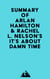 Summary of Arlan Hamilton & Rachel L. Nelson's It's About Damn Time