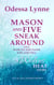 Mason and Five Sneak Around (a.k.a. Marcus and Hawk Kiss and Tell): A Wolves’ Heat Story - Wolves' Heat
