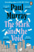 The Mark and the Void - From the author of The Bee Sting
