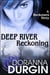 Deep River Reckoning - The Reckoners, #4