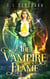 The Vampire Flame - Vampire Sorceress, #3