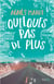Quelques pas de plus