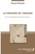 La mémoire de l'origine - Et si l'humanité était une chance ?