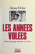 Les années volées - Dans le goulag roumain à 16 ans