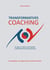 Transformatives Coaching - Ein Weg zu Freiheit und Kreativität, zu Wirksamkeit und Verantwortung