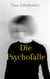Die Psychofalle - Psychothriller