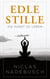 Edle Stille - Die Kunst zu Leben