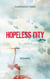 Hopeless City