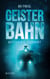 Geisterbahn - Mysteriöse Zugfahrt