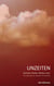 Unzeiten - Sommer. Herbst. Winter. Lenz. Vier Erzählungen. Vier Schicksale. Vier Jahreszeiten.