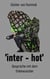 Inter - hot - Gespräche mit dem Unbewussten