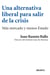 Una alternativa liberal para salir de la crisis - Más mercado y menos Estado