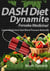 DASH Diet Dynamite - Lower Cholesterol And Blood Pressure Naturally