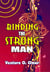 Binding The Strong  Man