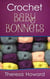 Crochet Baby Bonnets