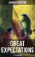 Great Expectations (Illustrated Edition) - The Classic of English Literature (Including "The Life of Charles Dickens" & Criticism of the Work)