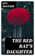 The Red Rat's Daughter