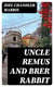 Uncle Remus and Brer Rabbit
