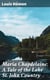 Maria Chapdelaine: A Tale of the Lake St. John Country