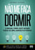 Não me faça dormir - O manual para você vender todos os dias usando a Internet