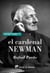 Orar con... el Cardenal Newman