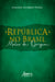 República no Brasil: Males de Origem