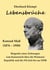 Lebensbrüche - Konrad Maß (1867 - 1950) Biografie eines Zeitzeugen vom Kaiserreich über die Weimarer Republik und die NS-Zeit bis zur DDR