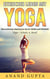 Ethisches Leben mit Yoga - Menschliches Wachstum durch YAMA und NIYAMA  / Yoga - Schule:  4. Band