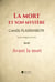 La mort et son mystère : Avant la mort